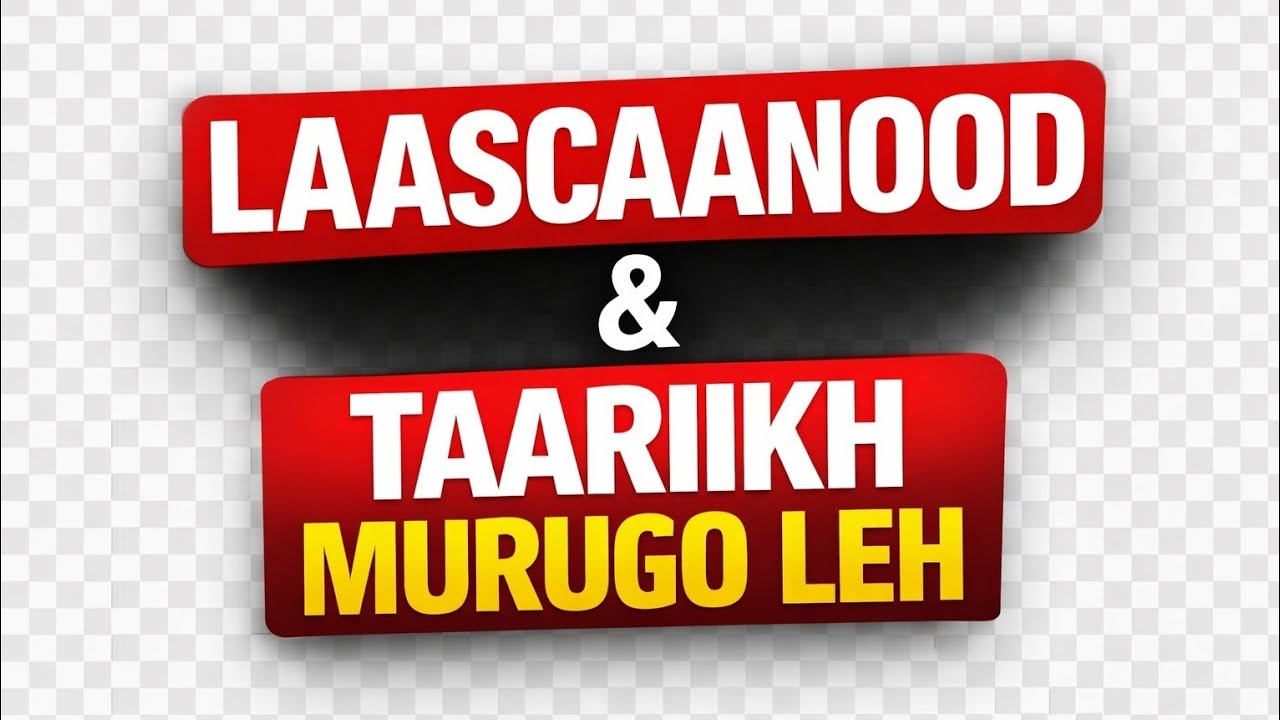 Laascaanood&Siyaasadda Qaranka:Madaxweyne Xasan Sheekh, ujeeddooyinka safarka&diidmada Somaliland.!!