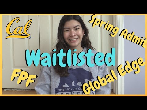 WAITLISTED TO UC BERKELEY? Alternate Pathway Advice: FPF, Global Edge, Spring Admission