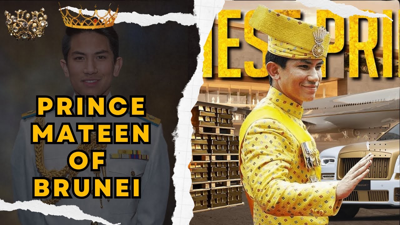 Unveiling the Billionaire Prince Mateen of Brunei YouTube