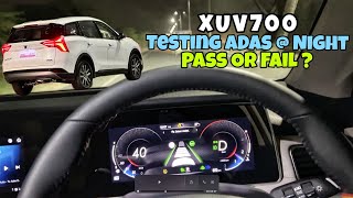 Testing XUV700 ADAS @ Night | Explore The Unseen2.0