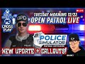 💥TEST w/Streamyard Virtual Cam💥BPD Open Patrol LIVE!🚨12/23🚨Tuesday AM Shift💥#PoliceSimulator
