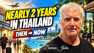 The Thailand I Know Now is Very Different