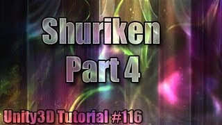Unity3D Tutorial #116 [ Shuriken Particle System Part 4 ]