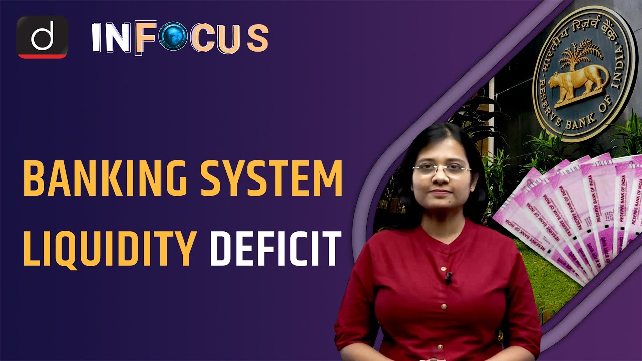 India s Banking System Liquidity Slips Into Deficit IN FOCUS India s Banking System Liquidity Slips Into Deficit IN FOCUS