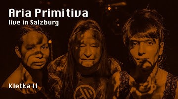 Aria Primitiva - Thierry Zaboitzeff - Live : Kletka II