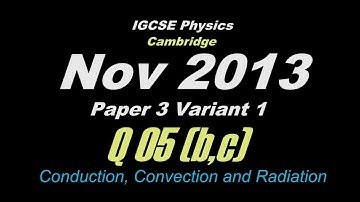 Oct/Nov 2013 Paper 3 Var 1 (Q05(b and c)) IGCSE Physics CIE 0625