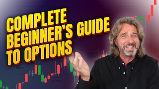 The Complete Beginner Guide To Options Trading