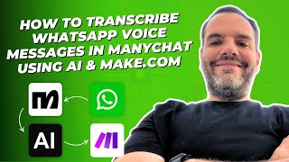 How to Transcribe WhatsApp Voice Messages in Manychat Using AI & Make.com | Step-by-Step Automation screenshot 3