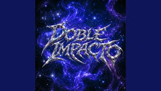 Doble Impacto - GARYK