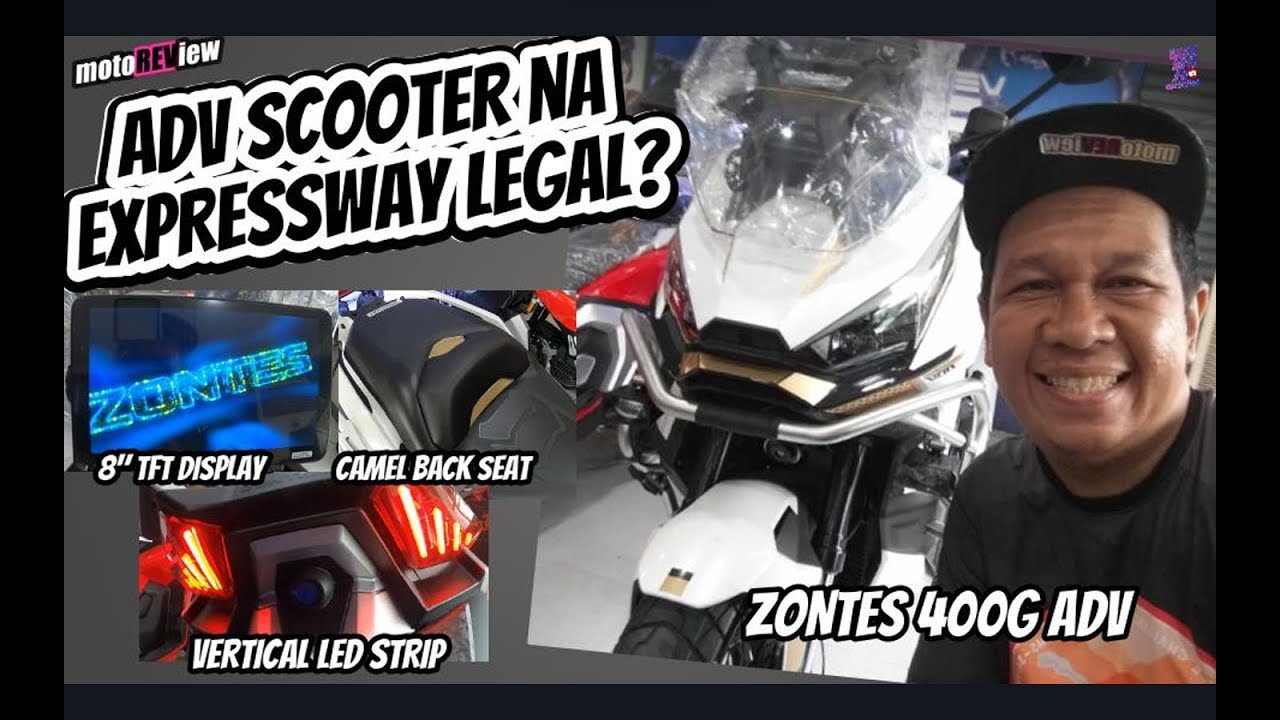 ZONTES 400G ADV REVIEW l ADVENTURE SCOOTER NA EXPRESSWAY LEGAL l ZONTES 400G PRICE l motoREView