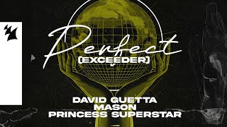 David Guetta & Mason vs Princess Superstar - Perfect (Exceeder) [Offical Lyric Video] Resimi
