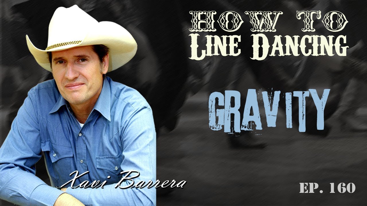 line dance playlist How to dance GRAVITY 32 Counts Intermediate Country Style Line Dance