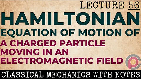 Hamilton’s equations of motion for a charged particle moving in an electromagnetic field