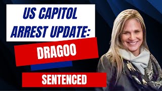 US Capitol Arrest Update: Kimberly Dragoo SENTENCED