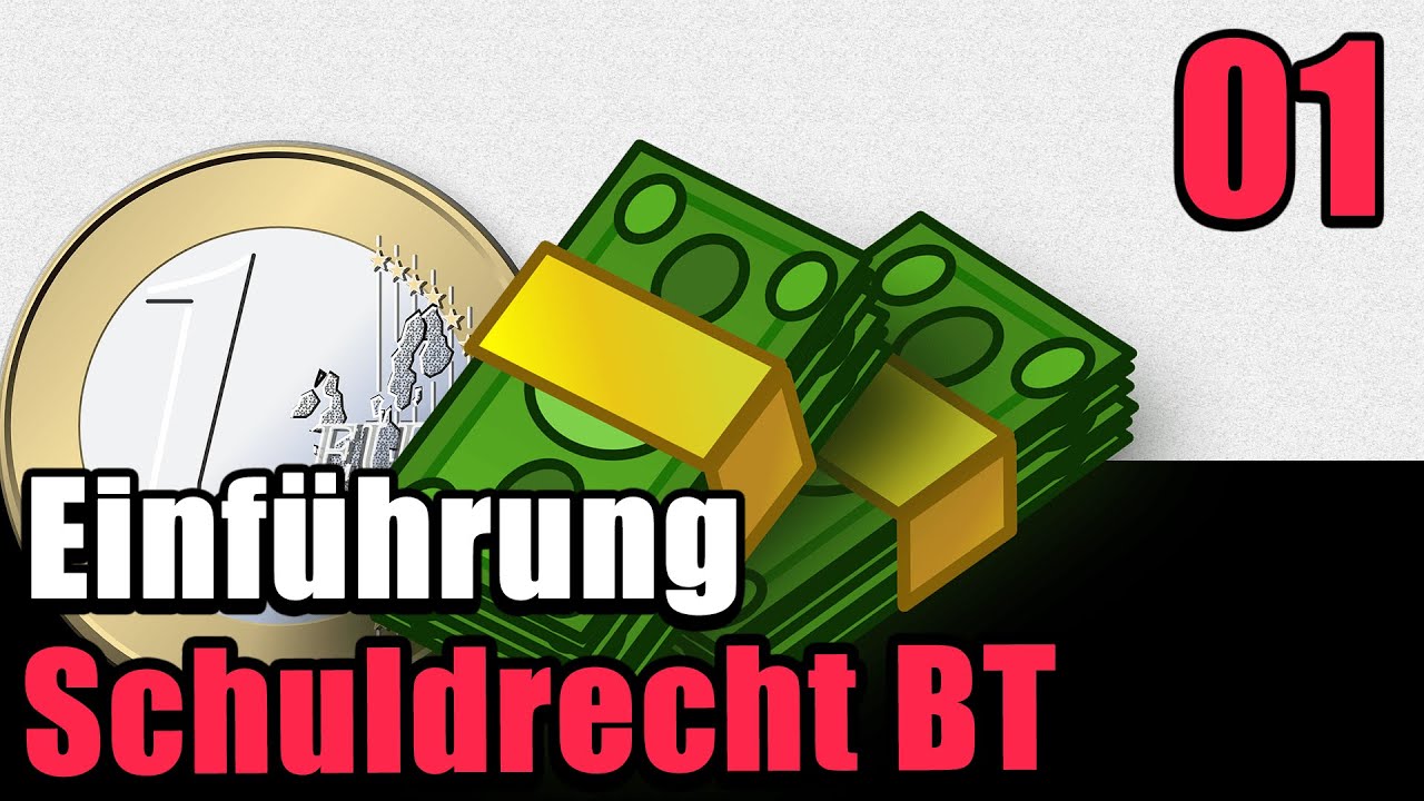 Schuldrecht BT 01 - Schuldrecht BT EINFACH und VERSTÄNDLICH erklärt!