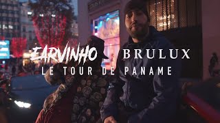Earvinho feat. Brulux – Tour de Paname (Clip Officiel)