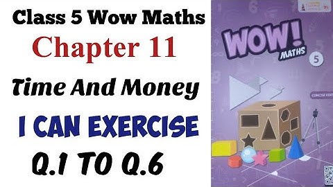 I Can Exercise of Chapter 11 Class 5 Wow Maths