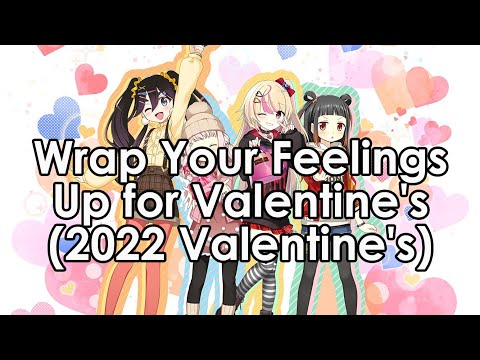 Special Story: Wrap Your Feelings Up for Valentine's (Valentine's Day 2022 Login)