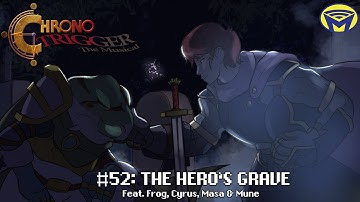 Chrono Trigger the Musical - The Hero