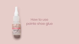 pointe shoe glue