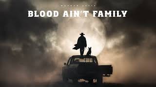Blood Ain’t Family (Official Lyrics Video) Dark Country