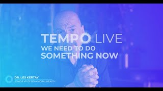 Do Something Now - Address Your Workforces' Mental Behavioral Issues