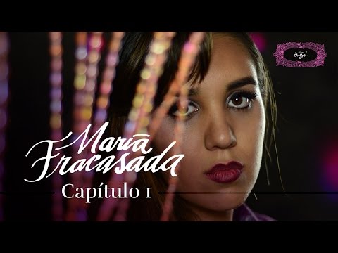 María Fracasada | #capitulo  01 | #webnovela #telenovelas