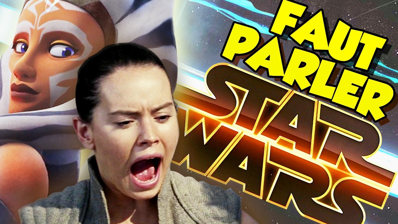 Il faut qu'on parle de Star Wars