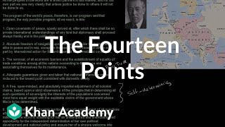 Woodrow Wilson's Fourteen Points | The 20th century | World history | Khan Academy