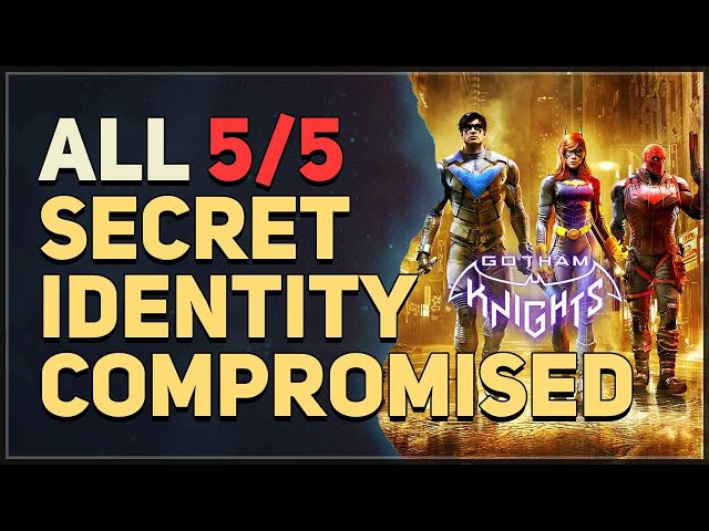 Gotham Knights: All Secret Identity Compromised Locations