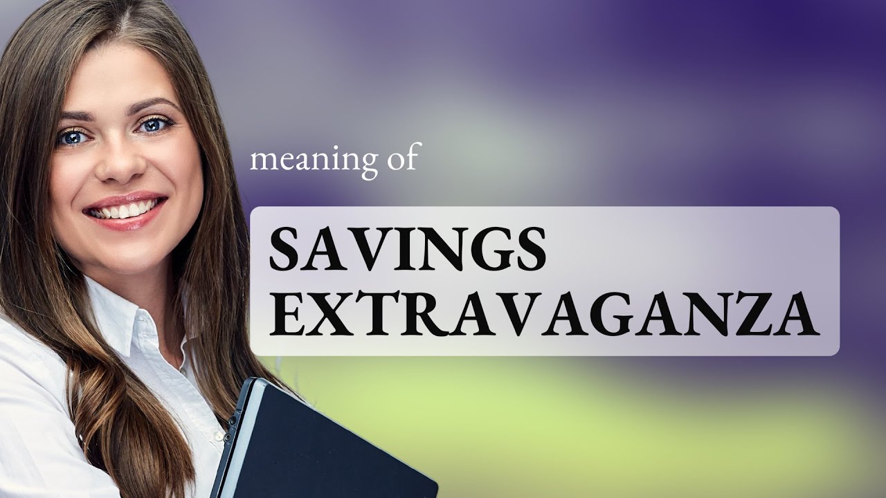 Unlocking the Fun of Savings: A Savings Extravaganza Explained! - YouTube
