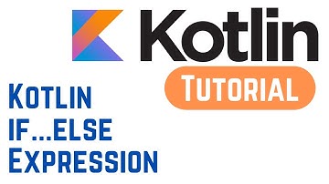 初心者向け Kotlin チュートリアル - Kotlin if-else 式（例付き）