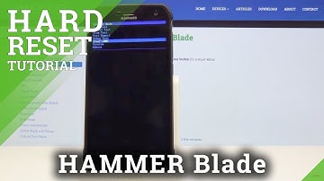 How to Perform Master Reset in HAMMER Blade - Clear eMMC / Wipe All Data
