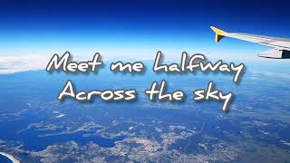 meet me halfway (across the sky)by Kenny loggins with lyrics screenshot 5