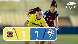 Resumen del Villarreal CF vs SD Eibar | Jornada 27 | Liga F