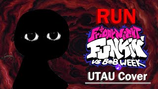 literally every fnf mod ever (Vs Bob) - Run (UTAU version) Cover + Ust