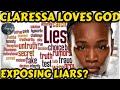 CLARESSA SHIELDS says GOD EXPOSED the TRUTH on LIARS?