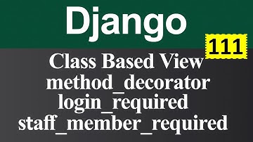 Class Based View with login required and staff member required Decorators in Django (Hindi)