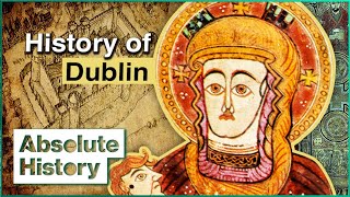 What Was It Like To Live In Medieval Dublin? | Curious Traveler | Absolute History