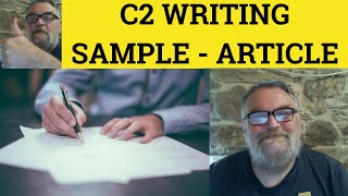 🔵 Article - I was there - C2 Writing - Essay Correction