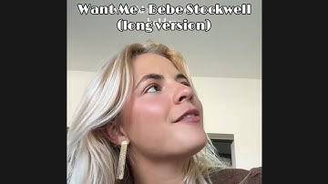 Thumbnail of Want Me - Bebe Stockwell ( Long Version)