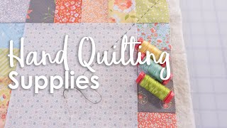 Big Stitch Quilting - Hand Quilting Supplies for Beginners with Corey Yoder | Fat Quarter Shop