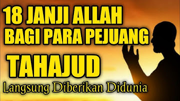 INILAH 18 JANJI ALLAH BAGI PARA PEJUANG TAHAJUD YANG LANGSUNG DIBERIKAN DI DUNIA