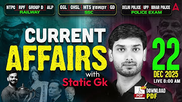 Current Affairs Today | 22 December Current Affairs 2025 | Daily Current Affairs by Ashutosh Sir