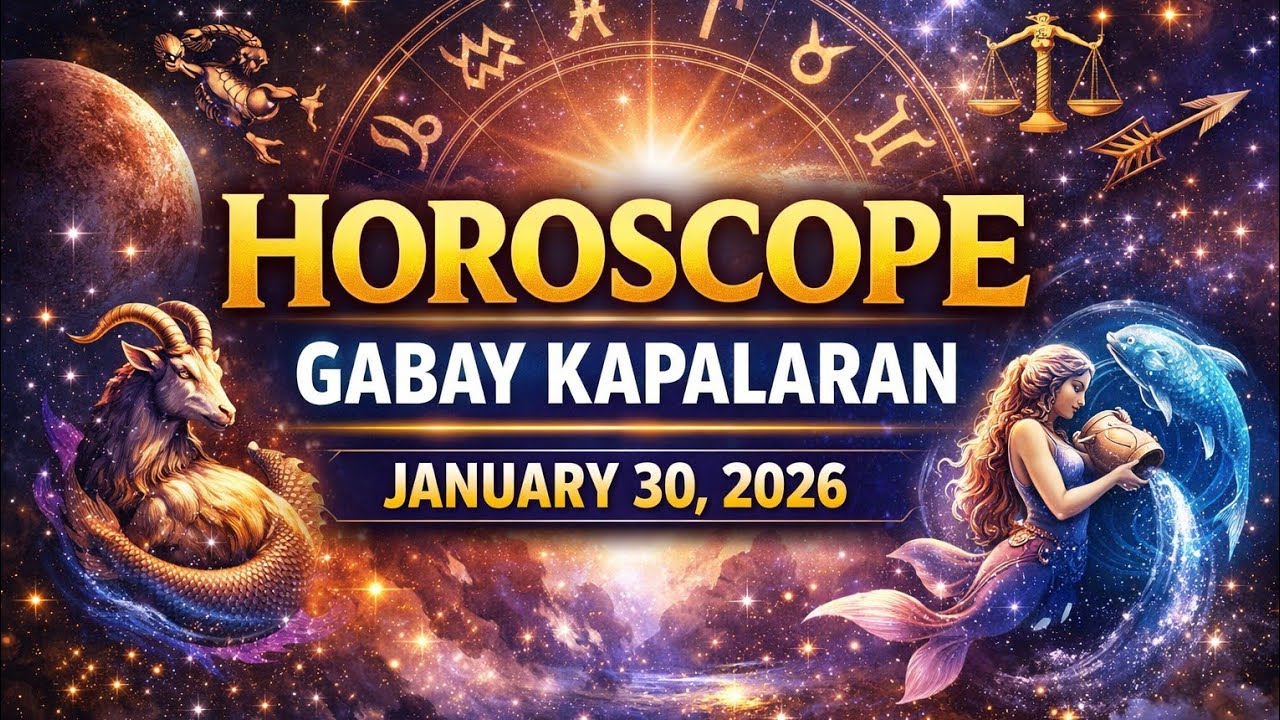 🌟HOROSCOPE FOR TODAY - JANUARY 30, 2026- TAGALOG TAROT READING