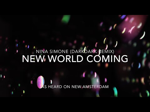 New World Coming - Nina Simone (darkDARK Remix) Lyrics Video