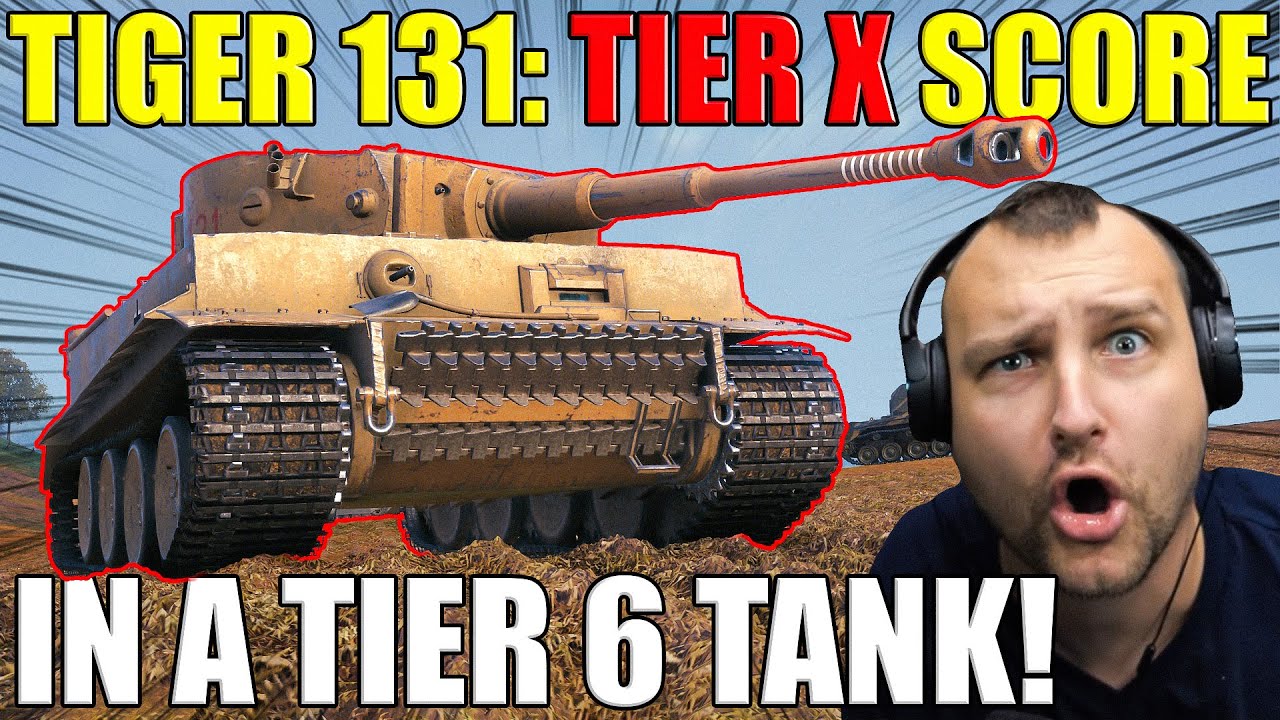 This Is ILLEGAL Damage for a Tier VI Tank! - Tiger 131