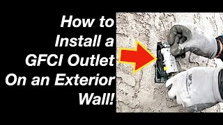 How To Install A GFCI Outlet In A Stocco Wall!
