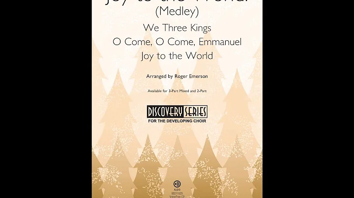 Joy to the World! (Medley) (2-Part Choir) - Arranged by Roger Emerson