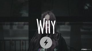 Truly High, Trove, PureMiND - Why (Lyrics)